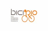 biciRio é um fórum anual realizado pela Prefeitura do Rio de Janeiro através da Secretaria de Meio Ambiente da Cidade. Realizado desde 2011, o projeto.
