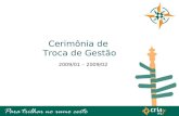Cerimônia de Troca de Gestão 2009/01 – 2009/02. Vídeo institucional.