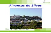Finanças de Silves. Silves Realizámos este trabalho com o intuito de observar as condições e acessibilidades das finanças de Silves. De acordo com o que.