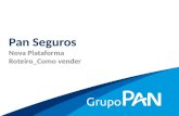 Pan Seguros Nova Plataforma Roteiro_Como vender. Como digitar?
