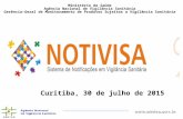 Ministério da Saúde Agência Nacional de Vigilância Sanitária Gerência–Geral de Monitoramento de Produtos Sujeitos a Vigilância Sanitária Curitiba, 30 de.