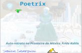 Parceiros de Poetrix Auto-retrato na Fronteira do México_Frida Kahlo.