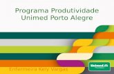Programa Produtividade Unimed Porto Alegre Enfermeira Kely Vargas.