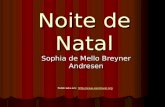 Noite de Natal Sophia de Mello Breyner Andresen Publicada em: ://.