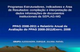 Programas Estruturadores, Indicadores e Área de Resultados: compilação e interpretação de dados informações de documentos institucionais da SEPLAG-MG PPAG.
