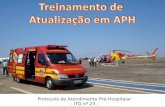 Resumo Histórico sobre o APH Protocolo de Atendimento Pré-Hospitalar - ITO nº 23 -
