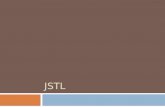 JSTL. JSTL – Java Standard Tag Library  JSTL  A linguagem de expressões de JSP fornece um método simples e conveniente de acesso a propriedades de um.
