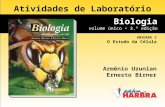 Biologia volume único 3.ª edição Atividades de Laboratório Biologia volume único 3.ª edição Armênio Uzunian Ernesto Birner UNIDADE 2 O Estudo da Célula.