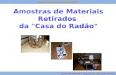 Amostras de Materiais Retirados da "Casa do Radão" Escola Secundária de S. Pedro do Sul – Ano lectivo 2010/11 Projecto Radiação Ambiente 2010.