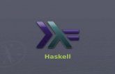 Haskell. O que é Haskell Nomeada em homenagem ao lógico Haskell Brooks Curry, como uma base para linguagens funcionais. É baseada no lambda calculus.