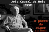 João Cabral de Melo Neto o poeta do rigor e a poesia contemporânea.