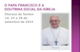 Diocese de Santos 14, 15 e 16 de setembro de 2015 1.