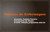 Docente: Isabely Pereira Cavalcante de Sousa E-mail: isabely_pc@yahoo.com.br.