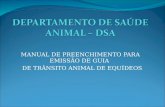 MANUAL DE PREENCHIMENTO PARA EMISSÃO DE GUIA DE TRÂNSITO ANIMAL DE EQUÍDEOS.