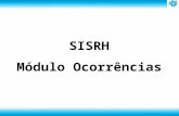 Setembro.2015 – ESU – Otimização SisRH SISRH Módulo Ocorrências.