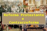 Reforma Protestante e Contrarreforma Contrarreforma.