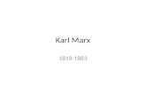 Karl Marx 1818-1883. Materialismo Histórico-Dialético Hegel: -A idéia é o sujeito da história -“A história se desenvolve como realização da ideia absoluta,