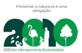 Preservar a natureza é uma obrigação. Faculdade Batista Brasileira Crimes Ambientais Docente: Iracema Jesus Discentes: James Câmara Luiz Henrique Soraia.