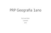 PRP Geografia 1ano Prof. José Victor 2 período 2015.