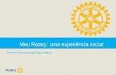Meu Rotary: uma experiência social .