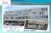 CIBRIUS SHCGN 706/7 Bloco “D” Nº 42 Brasília - DF Maio/2009.