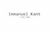 Immanuel Kant 1724-1804. As duas fases do pensamento kantiano Fase-pré crítica Influência do racionalismo de Leibniz Kant metafísico, dogmático Fase da.