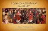 Literatura Medieval (séc. XII a XV) Língua Portuguesa (Lycée Europole, Grenoble)