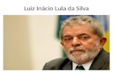 Luiz Inácio Lula da Silva. Luiz Inácio Lula da Silva, mais conhecido como Lula nasceu em Caetés, no dia 27 de outubro de 1945. É um político, ex- sindicalista.