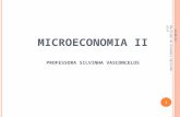 1 MICROECONOMIA II P ROFESSORA S ILVINHA V ASCONCELOS 11/12/2015 Mestrado em Economia Aplicada - UFJF 1.