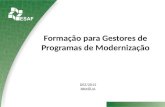 Formação para Gestores de Programas de Modernização DEZ/2015 BRASÍLIA.