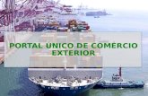 PORTAL ÚNICO DE COMÉRCIO EXTERIOR. Iniciativa do governo federal para redesenho dos processos de exportação e importação do Brasil; Previsto no Acordo.