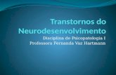 Disciplina de Psicopatologia I Professora Fernanda Vaz Hartmann.