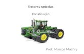 Tratores agrícolas Constituição Prof. Marcos Machry.