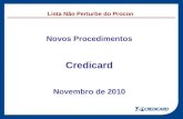 1 Lista Não Perturbe do Procon Novos Procedimentos Credicard Novembro de 2010.