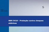 S Seminários Técnicos 2005 Prof.: João Cunha s NBR 5410 - Proteção contra choques elétricos Prof.: João Cunha.