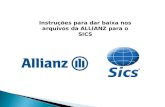 Instruções para dar baixa nos arquivos da ALLIANZ para o SICS.