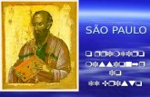 SÃO PAULO SÃO PAULO o primeiro missionário de Cristo.
