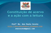 Profª Me. Ana Paula Cecato  anacecato@gmail.com.