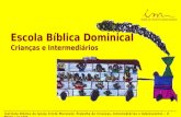 Escola Bíblica Dominical Crianças e Intermediários Instituto Bíblico da Igreja Cristã Maranata -Trabalho de Crianças, Intermediários e Adolescentes – O.