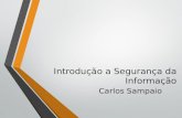 Introdução a Segurança da Informação Carlos Sampaio.