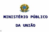 1/39 MINISTÉRIO PÚBLICO DA UNIÃO. 2/39 CONSTITUIÇÃO FEDERAL.