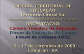 Maria Neusa de Oliveira – UESC Coordenadora do FÓRUM DE DEBATES: AS POLÍTICAS E AS REFORMAS EDUCACIONAIS NO CONTEXTO ATUAL ANO XII.