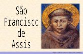 Fr. Marcos Roberto Rocha de Carvalho, OFMCap. DADOS BIOGRÁFICOS 1181: Francisco nasce em Assis, na Úmbria, Itália, na época do Papa Urbano III. Batizado.