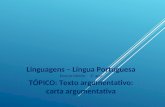 Linguagens – Língua Portuguesa Ensino Médio - 1º ano TÓPICO: Texto argumentativo: carta argumentativa.