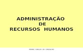 ADMINISTRAÇÃO DE RECURSOS HUMANOS PEDRO CARLOS DE CARVALHO.