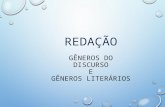 REDAÇÃO GÊNEROS DO DISCURSO E GÊNEROS LITERÁRIOS.