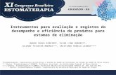 Instrumentos para avaliação e registro do desempenho e eficiência de produtos para estomas de eliminação MAURO SOUZA RIBEIRO*, ELINE LIMA BORGES**, JULIANO.