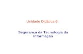 Unidade Didática 6: Segurança da Tecnologia da Informação.