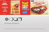 A droga do amor De Pedro Bandeira. O autor A série de livros "Os karas.