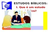 ESTUDOS BÍBLICOS: I. Que é um estudo bíblico?. DEUS ANTES do Pecado.